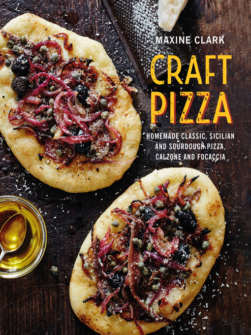 Title details for Craft Pizza by Maxine Clark - Available